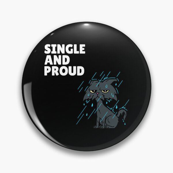 Item preview, Proud and Single designed and sold by Analee & K.