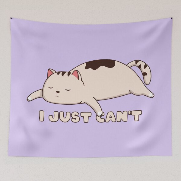 Item preview, I Just Can't – Funny Lazy Cat designed and sold by ttttee.