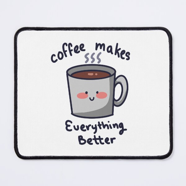 Item preview, Coffee makes everything better designed and sold by RandasDoodles.