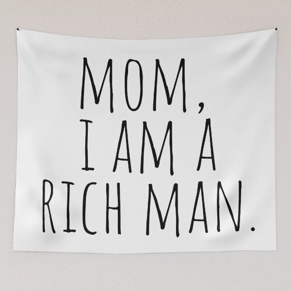 Item preview, Mom, I Am A Rich Man | Cher Quote designed and sold by KarolinaPaz.