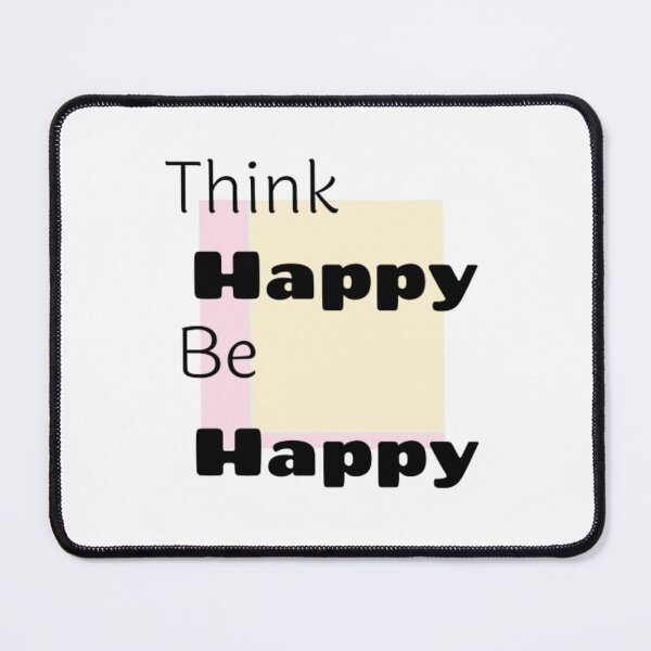 Item preview, Think happy be happy designed and sold by Sanaura.