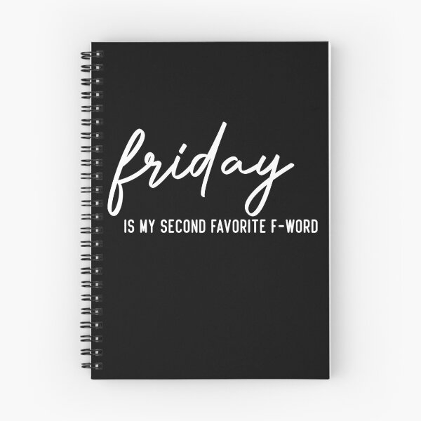 Item preview, Friday is my second favorite f-word designed and sold by Brother's Clothing.