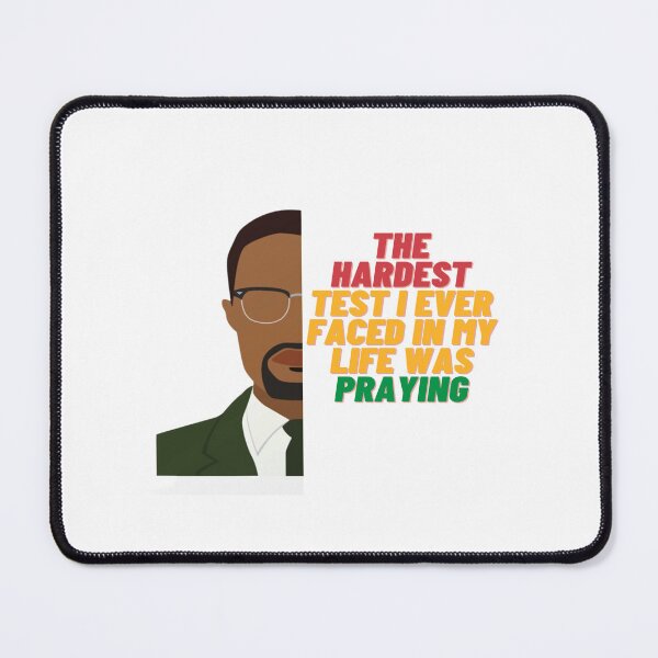 Item preview, The hardest test I ever faced in my life was praying - Black History month designed and sold by Tomsthreadz.