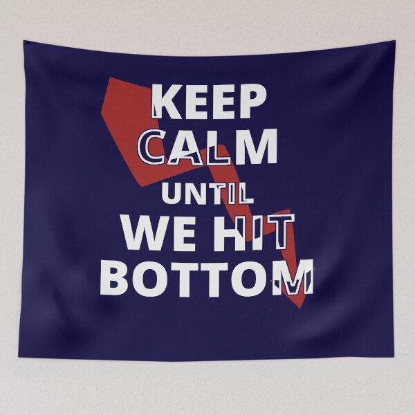 Item preview, keep calm until we hit the bottom crypto crash designed and sold by Chaos-Touch.