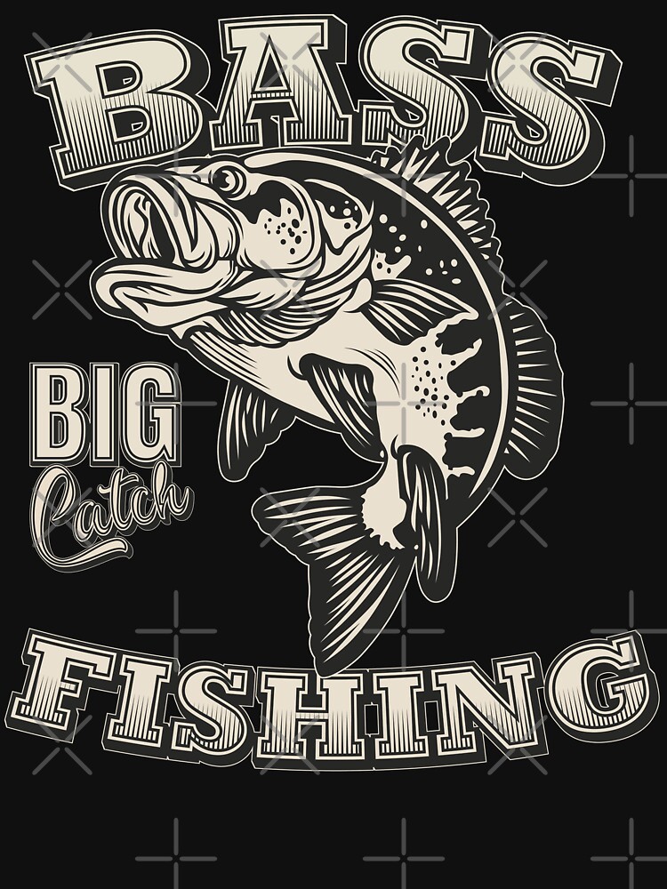 Bass Fishing Big Catch - Fishing Essential T-Shirt for Sale by