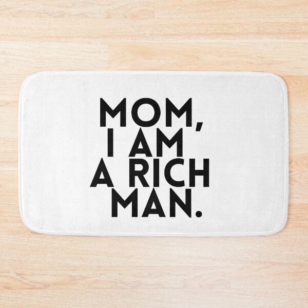 Item preview, Mom, I Am A Rich Man | Cher Quote | Black designed and sold by KarolinaPaz.