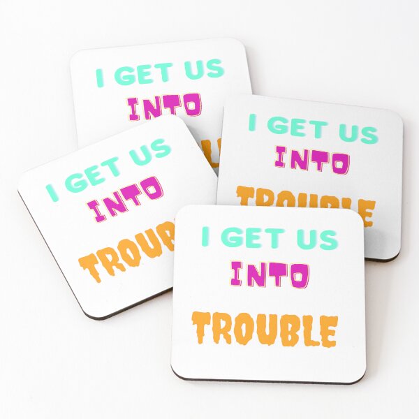 Item preview, I GET US INTO TROUBLE, Classic T-shirt  designed and sold by dirlkhiat.