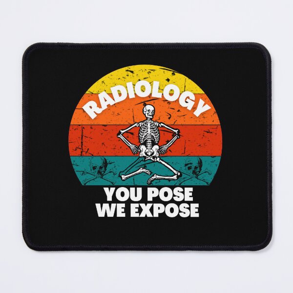 Item preview, Radiology You Pose We Expose - Rad Tech Radiologist Funny Art Designs designed and sold by Manilyn0907.