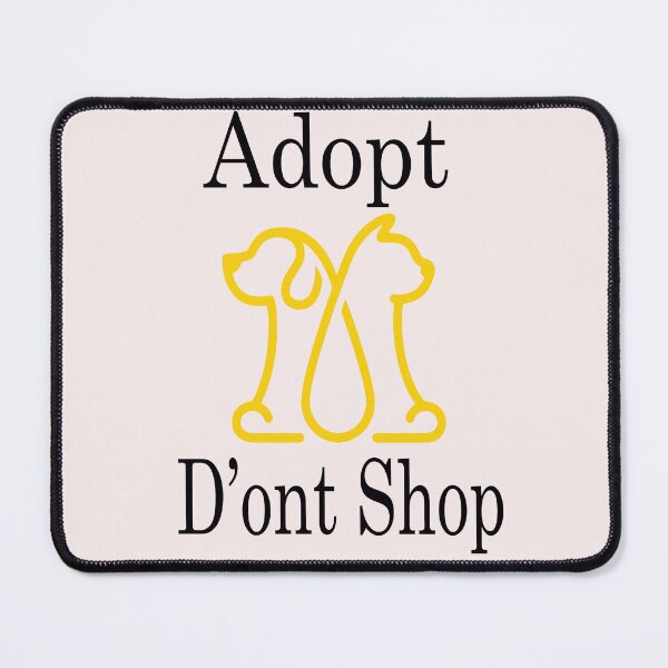 Item preview, adopt dont shop designed and sold by toufikpromo.