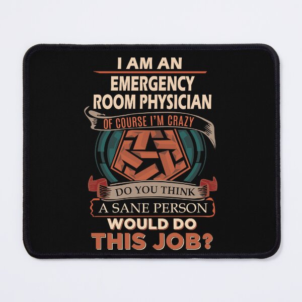 Item preview, Emergency Room Physician T Shirt - Sane Person Job Gift Item Tee designed and sold by vonnie38uo.