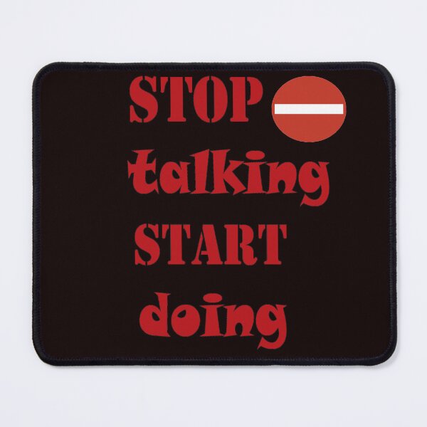 Item preview, Copy of Copy of Stop Talking Start Doing Shirt, Unisex Sarcastic Shirt, Introvert Shirt, Stop Talking Funny T-Shirt, Inspirational Shirt, Motivational Shirt designed and sold by Fadwamoustakid.