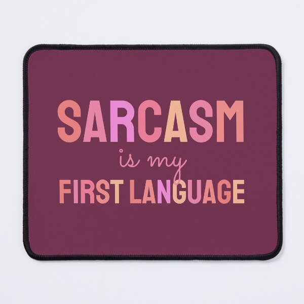 Item preview, Funny Sarcasm is My First Language | Warm Colored Pink and Orange Floral | Funny Sarcastic Gift for Friends designed and sold by MiaDelelai.