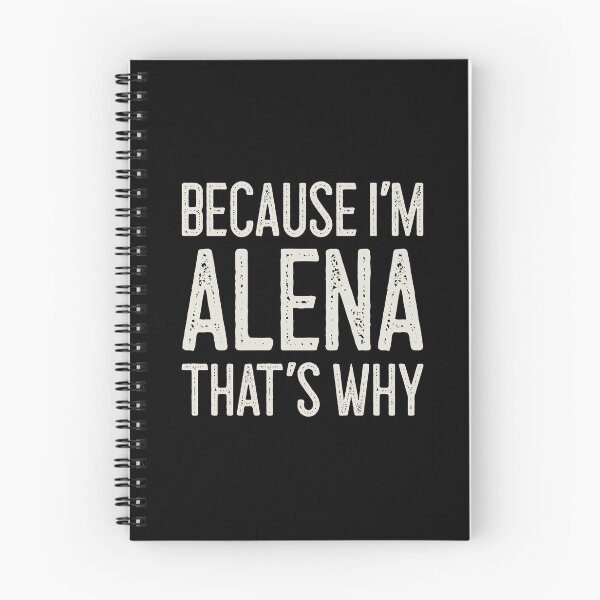 Item preview, Because I’m Alena That’s Why Funny Personalized Name designed and sold by MariosNydras.