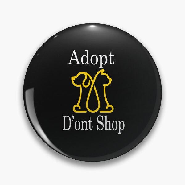 Item preview,  adopt dont shop designed and sold by toufikpromo.