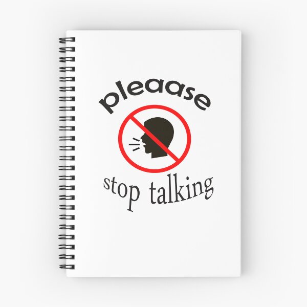 Item preview, Copy of Please Stop Talking t-shirt, sarcastic shirt, introvert t-shirt, introvert shirt, sarcasm t-shirt, don't talk shirt, boring gifts designed and sold by Fadwamoustakid.