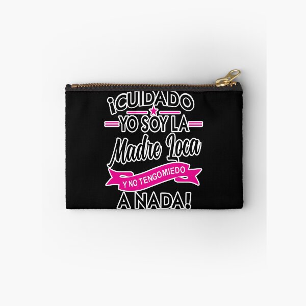 Item preview, Cuidado Yo Soy La Madre Loca y No Tengo Miedo a Nada designed and sold by Fast Print Solutions.