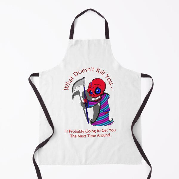 Item preview, What doesn't kill you... designed and sold by OrangeSwirly.
