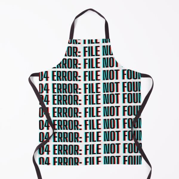 Item preview, File Not Found | Error 404 Message designed and sold by EDayMerch.