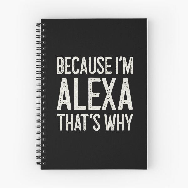 Item preview, Because I’m Alexa That’s Why Funny Personalized Name designed and sold by MariosNydras.