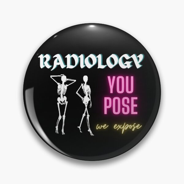 Item preview, Radiology - You Pose , We Expose | Funny Radiologist Tee designed and sold by StreetShirts1.