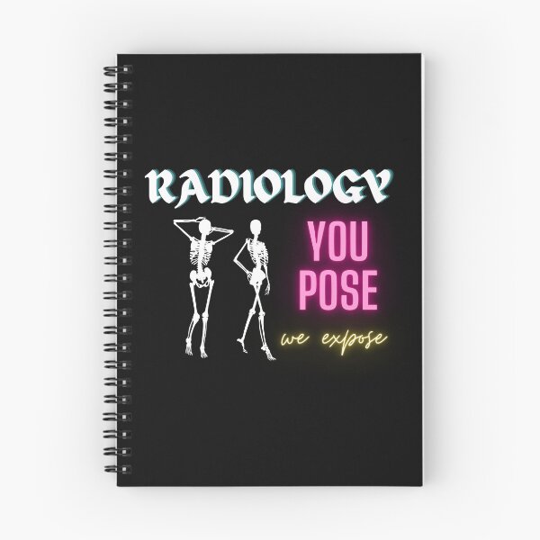 Item preview, Radiology - You Pose , We Expose | Funny Radiologist Tee designed and sold by StreetShirts1.