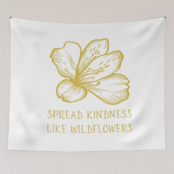 Item preview, SPREAD KINDNESS LIKE WILDFLOWERS designed and sold by successmom.