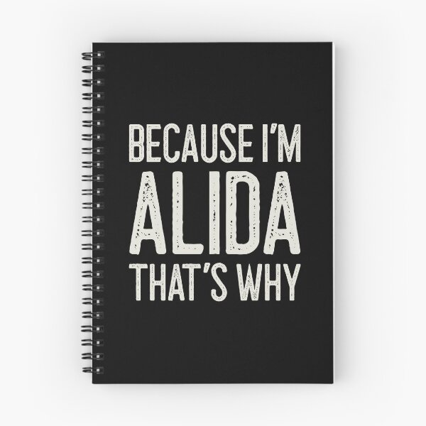 Item preview, Because I’m Alida That’s Why Funny Personalized Name designed and sold by MariosNydras.