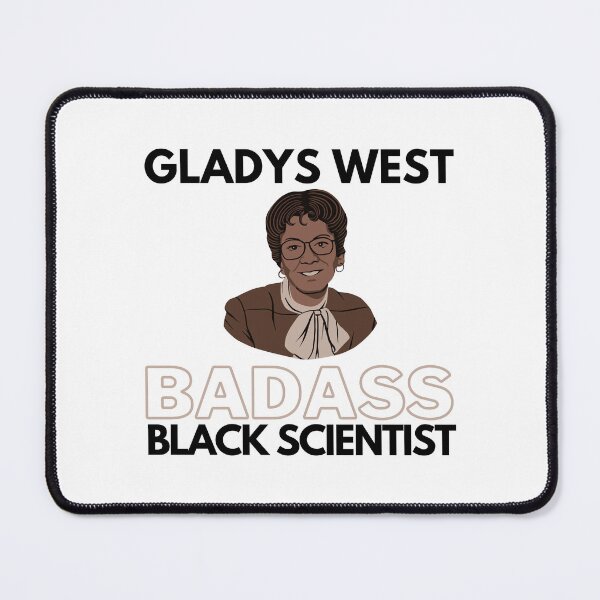 Item preview, Gladys West Badass Black Scientist - Black History Month, Black Woman, African American, Black Power, Black Girl Magic, Women's History Month designed and sold by jadedscientist.