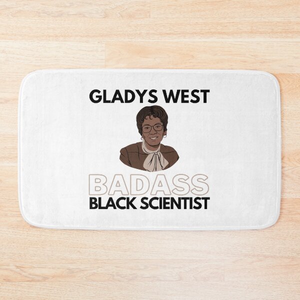 Item preview, Gladys West Badass Black Scientist - Black History Month, Black Woman, African American, Black Power, Black Girl Magic, Women's History Month designed and sold by jadedscientist.