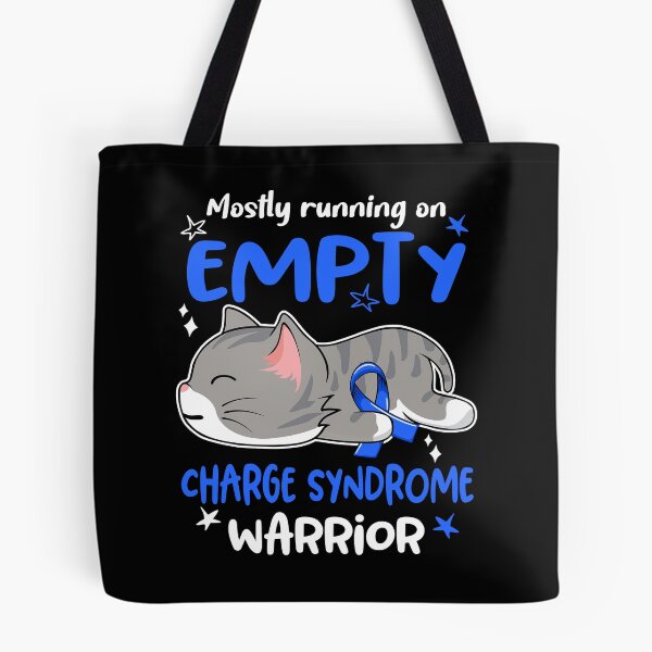 Item preview, Charge Syndrome Awareness, Mostly Running on Charge Syndrome Warrior designed and sold by Tammyilaria.