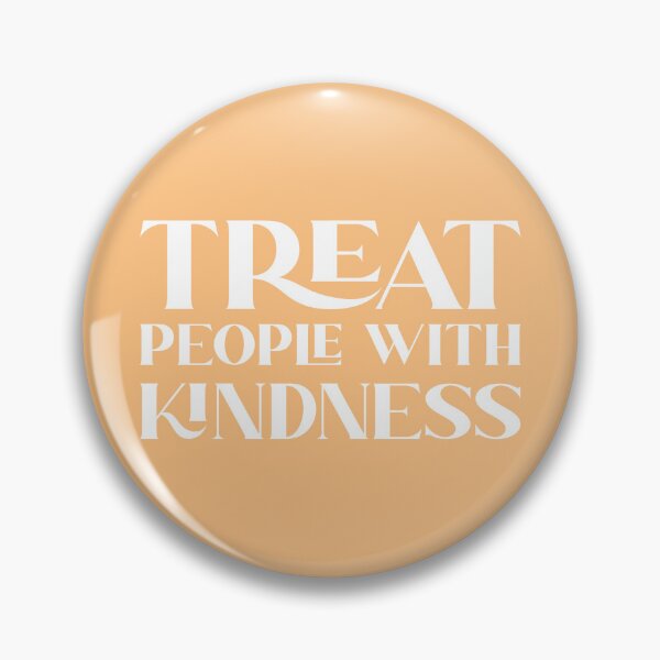 Item preview, Treat People With Kindness designed and sold by wanderingheart.