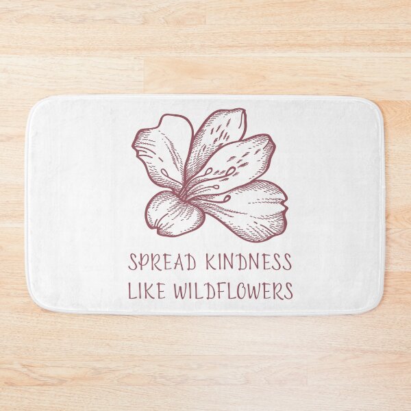 Item preview, SPREAD KINDNESS LIKE WILDFLOWERS designed and sold by successmom.