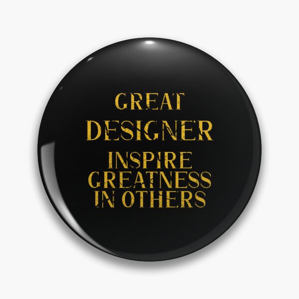 Item preview, Great designer Inspire Greatness in Others - Funny designer quote gift idea For Men and Women designed and sold by Mmmm3344.