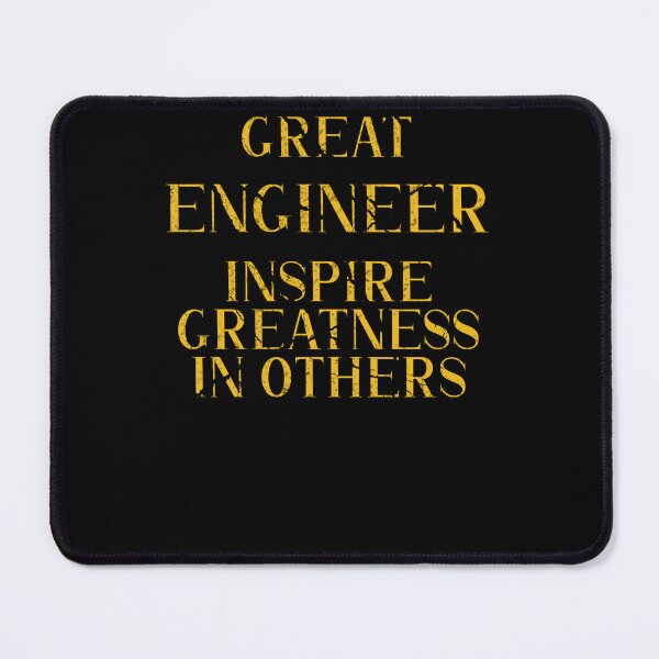 Item preview, Great engineer Inspire Greatness in Others - Funny engineer quote gift idea For Men and Women designed and sold by Mmmm3344.