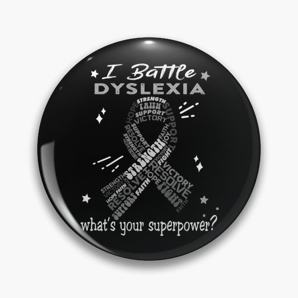 Item preview, Dyslexia Warrior, I Battle Dyslexia What's Your Superpower? designed and sold by Greggwillard.
