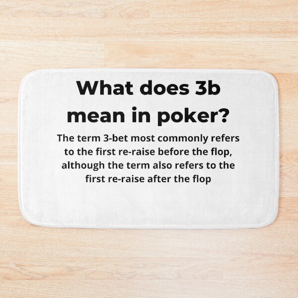 Item preview, Poker Texas Holdem Terminology - What does 3b mean in poker? designed and sold by ChessPoker.