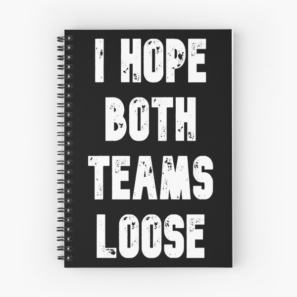 Item preview, I Hope Both Teams Lose Shirt Womens And Mens Sports Fan designed and sold by Perlashop1.