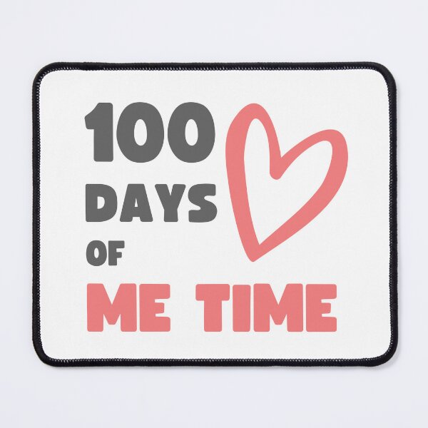 Item preview, 100 DAYS OF ME TIME (SCHOOL SPIN OFF) designed and sold by appareltolove.