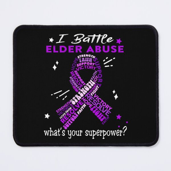 Item preview, Elder Abuse Warrior, I Battle Elder Abuse What's Your Superpower? designed and sold by Greggwillard.