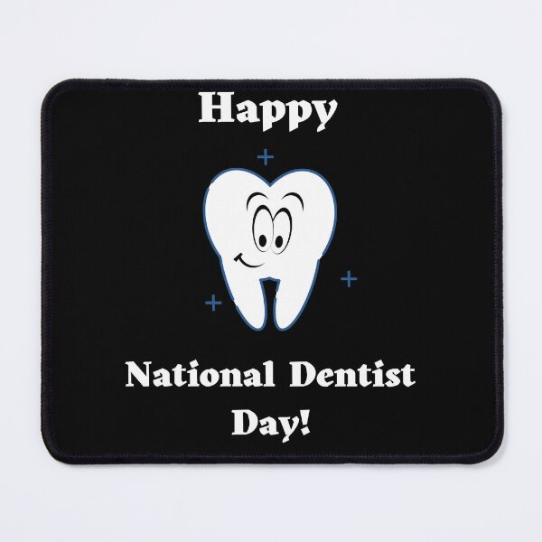 Item preview, Happy National Dentist Day!! designed and sold by Rsagur12.