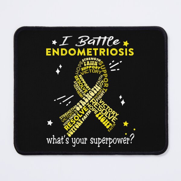 Item preview, Endometriosis Warrior, I Battle Endometriosis What's Your Superpower? designed and sold by Greggwillard.