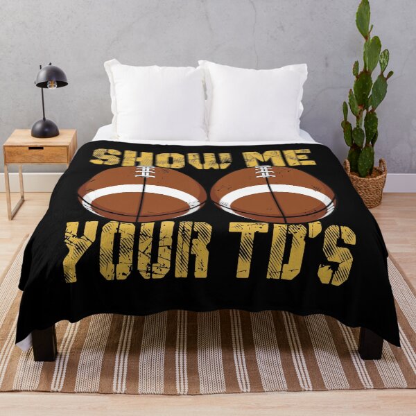 Item preview, Funny Show Me Your TDs Fantasy Football games today designed and sold by ecomdesign.