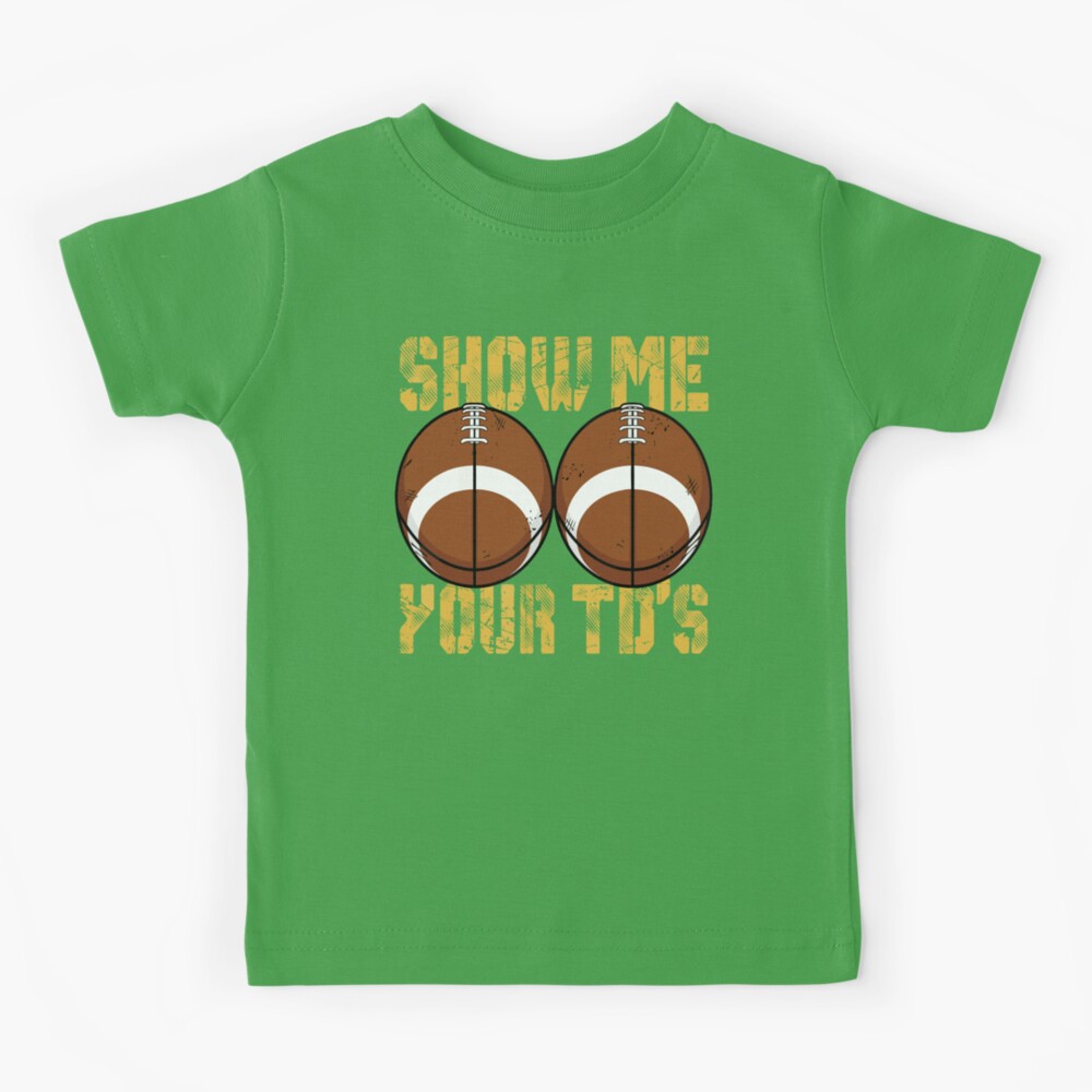 Show Me Your TDs , Funny Fantasy Football | Art Board Print