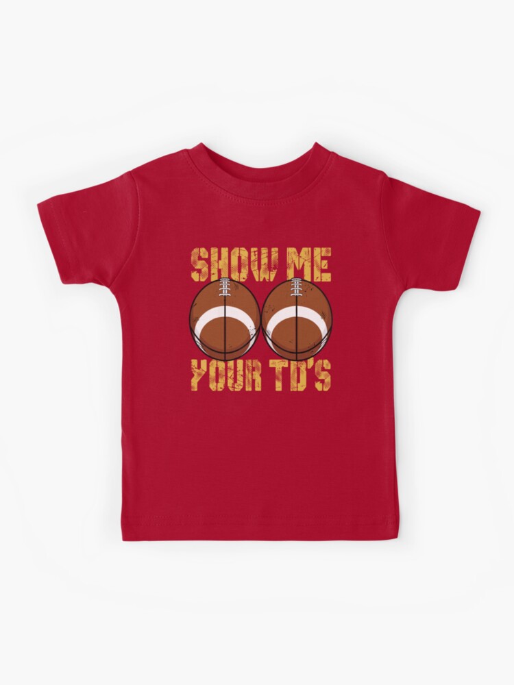 Teeshirtpalace Show Me Your TDS Fantasy Football American Football Kids Long Sleeve Shirt