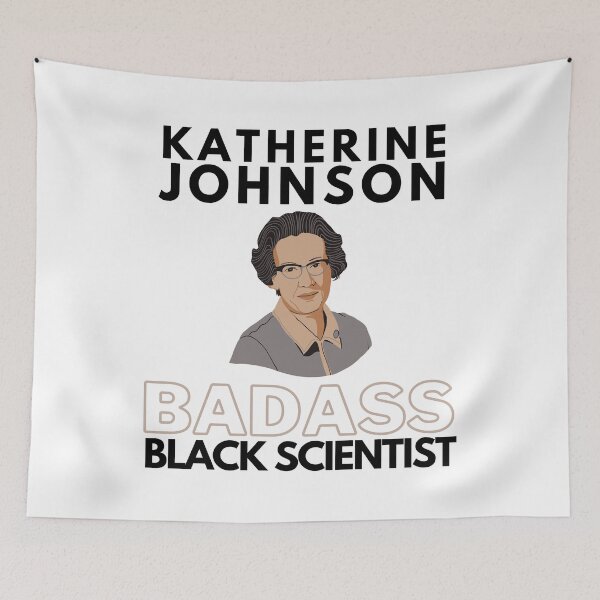 Item preview, Katherine Johnson Badass Black Scientist - Black History Month, Black Woman, African American, Black Power, Black Girl Magic, Women's History Month designed and sold by jadedscientist.