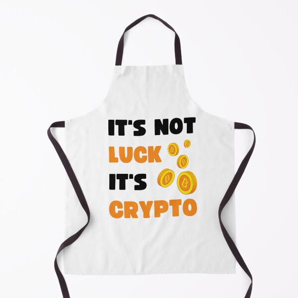Item preview, IT'S NOT LUCK, IT'S CRYPTO designed and sold by appareltolove.