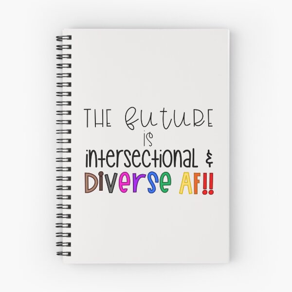Item preview, The Future is Intersectional and Diverse AF designed and sold by magicalbee76.