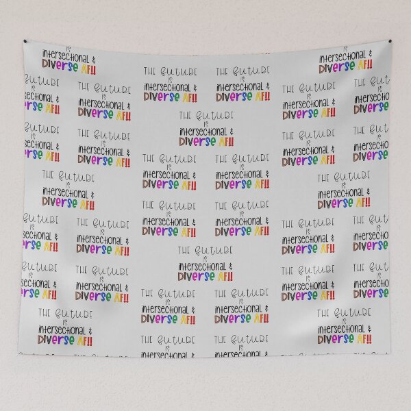 Item preview, The Future is Intersectional and Diverse AF designed and sold by magicalbee76.