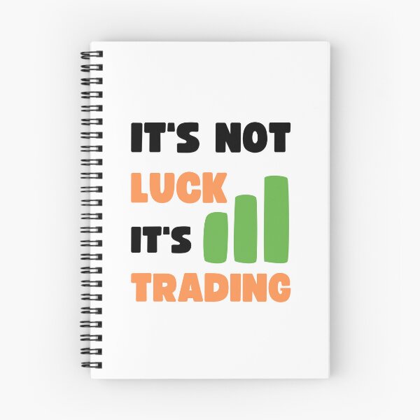 Item preview, IT'S NOT LUCK, IT'S TRADING designed and sold by appareltolove.