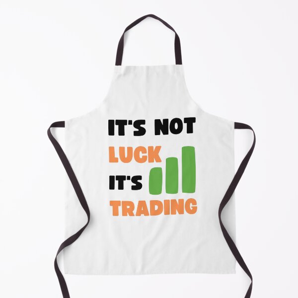 Item preview, IT'S NOT LUCK, IT'S TRADING designed and sold by appareltolove.